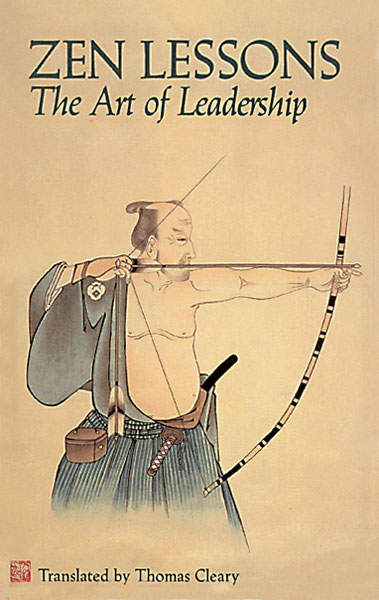 Zen Lessons: The Art of Leadership