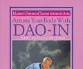 Attune Your Body With Dao-In