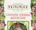 Principles of Chinese Herbal Medicine
