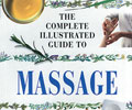 Complete Illustrated Guide to Massage