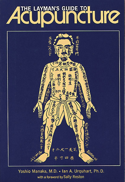 The Layman's Guide To Acupuncture