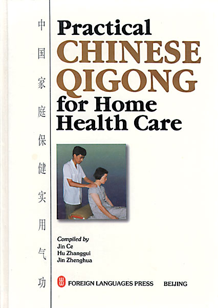 Practical Chinese Qigong for Home Health Care