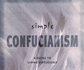 Simple Confucianism
