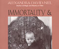 Immortality & Reincarnation