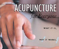 Acupuncture for Everyone
