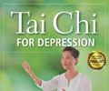 Tai Chi for Depression: A 10 Week Program to Empower Yourself and Beat Depression