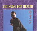Chi Kung for Health