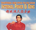 Traditional Chen Style Tai Chi Chuan: Internal Power Qi Gong