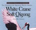 White Crane Soft Qigong