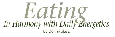 Eating in Harmony with Daily Energetics